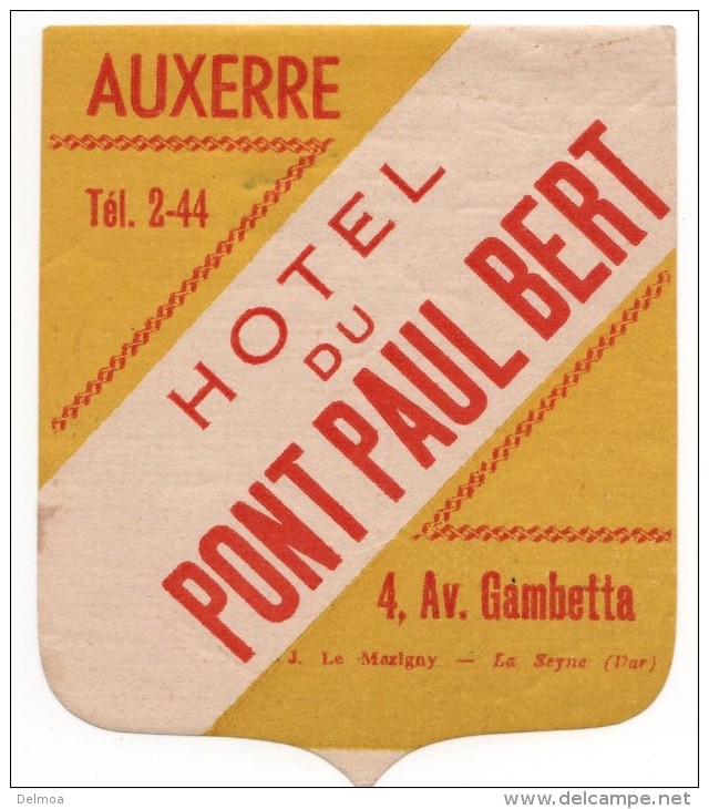 Etiquette Hôtel Du Pont Paul Bert Auxerre - Etiquetas De Hotel