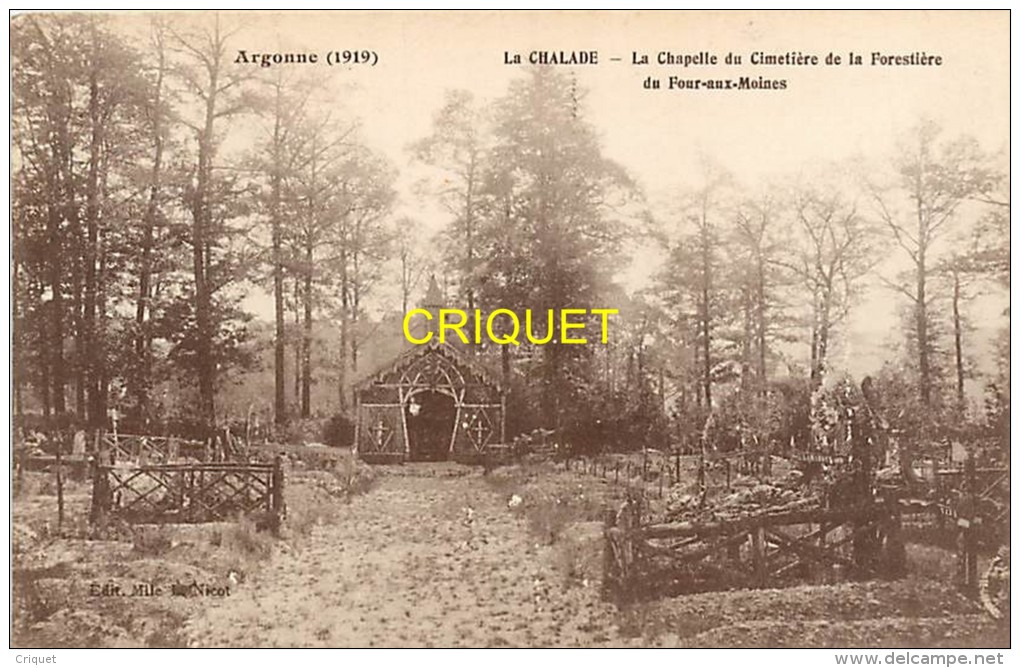 Guerre 14-18, La Chalade, La Chapelle De La Forestière Du Four Aux Moines, Carte Pas Courante - Guerre 1914-18