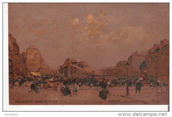 LUIGI LOIR COLLECTION LEFEVRE UTILE PARIS BOULEVARD ROCHECHOUART - Loir