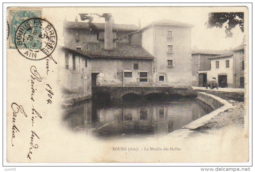 Bourg En Bresse Le Moulin Des Halles - Autres & Non Classés