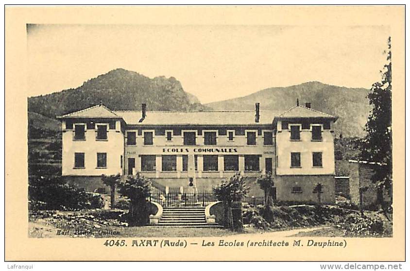 Dept Div -aude -ref CC240- Axat - Les Ecoles - Architecte M Dauphine  - Carte Bon Etat  - - Axat