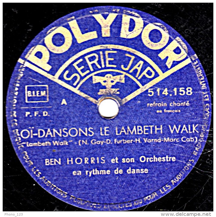 78 Trs - 25 Cm - état B - BEN HORRIS - OÏ DANSONS LE LAMBETH WALK - PONEY ! PONEY - 78 Rpm - Gramophone Records