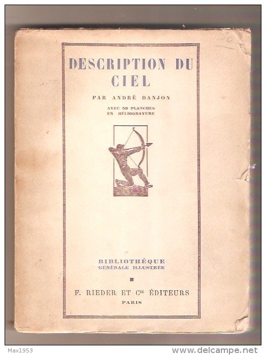 DESCRIPTION DU CIEL Par André DANJON - F.Rieder Et Cie Editeurs, Paris 1926 - Astronomie