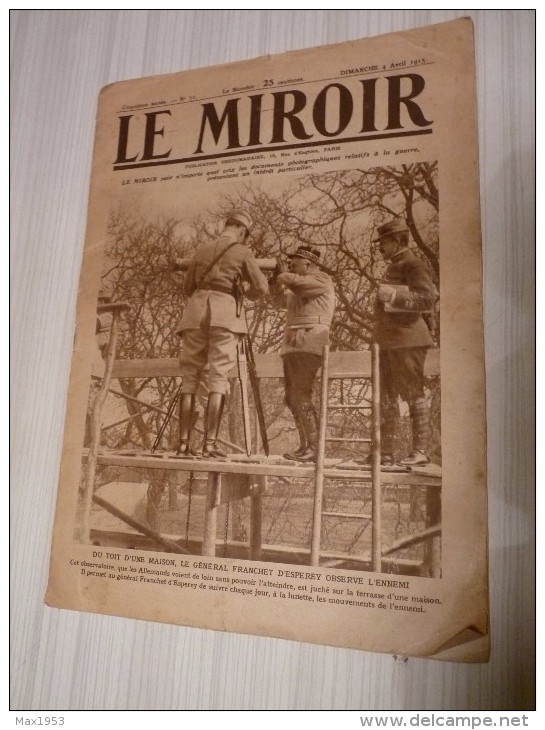 3 Numéros De La Revue LE MIROIR - N°71 Du 4 Avril 1915- N°81 Du  13 Juin 1915 - N°86 Du  18 Juillet 1915 - Guerre 1914-18