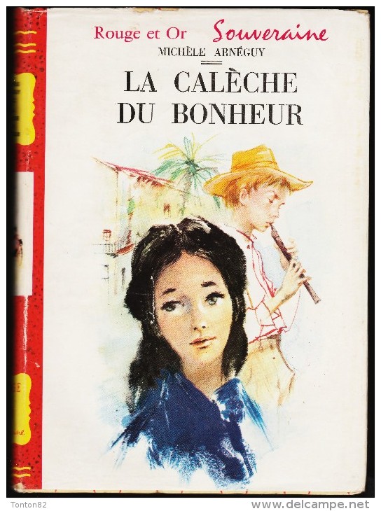 Michèle Arnéguy - La Calèche Du Bonheur  - Bibliothèque Rouge Et Or Souveraine - ( 1959 ) . - Bibliotheque Rouge Et Or