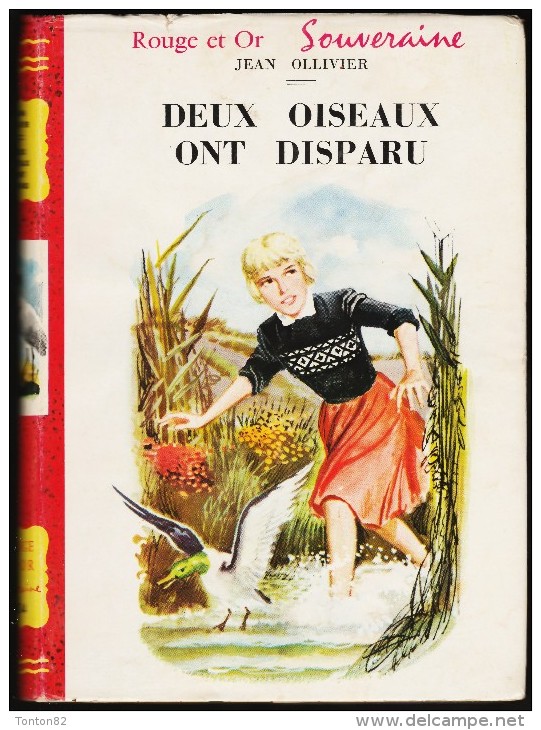 Jean Ollivier - Deux Oiseaux Ont Disparu - Bibliothèque Rouge Et Or Souveraine 604 - ( 1960) . - Bibliotheque Rouge Et Or