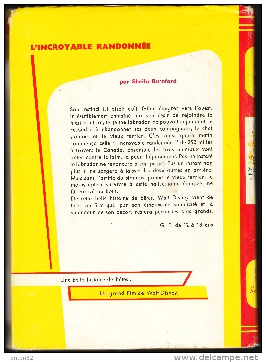 Sheila Burnford - L'incroyable Randonnée - Bibliothèque Rouge Et Or Souveraine N° 617 - ( 1965 ) . - Bibliothèque Rouge Et Or