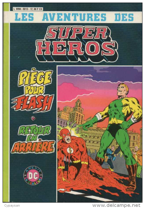 SUPER HEROS Album 6013 ( 10 11 ) BE AREDIT 09-1981 - Arédit & Artima