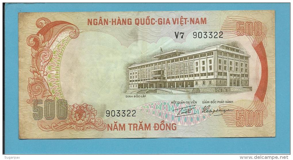 VIET NAM SOUTH - 500 DONG - ND ( 1972 ) - P 33 - Série V7 - Palace Of Independence / Tiger - VIETNAM - Vietnam