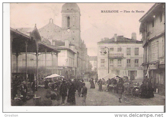 MARMANDE PLACE DU MARCHE (BELLE ANIMATION) 1917 - Marmande