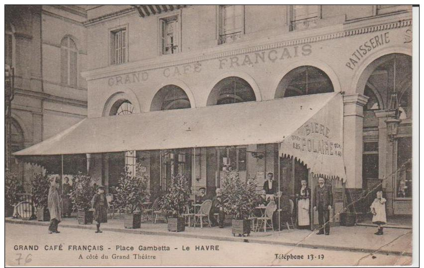 LE HAVRE.-Grand Café Français.-Place Gambetta. - Sin Clasificación