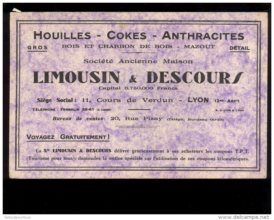 Buvard : LIMOUSIN ET DESCOURS Houilles Cokes Anthracites Bois Mazout 11 Cours De Verdun à LYON & 20 Rue Pizay - L