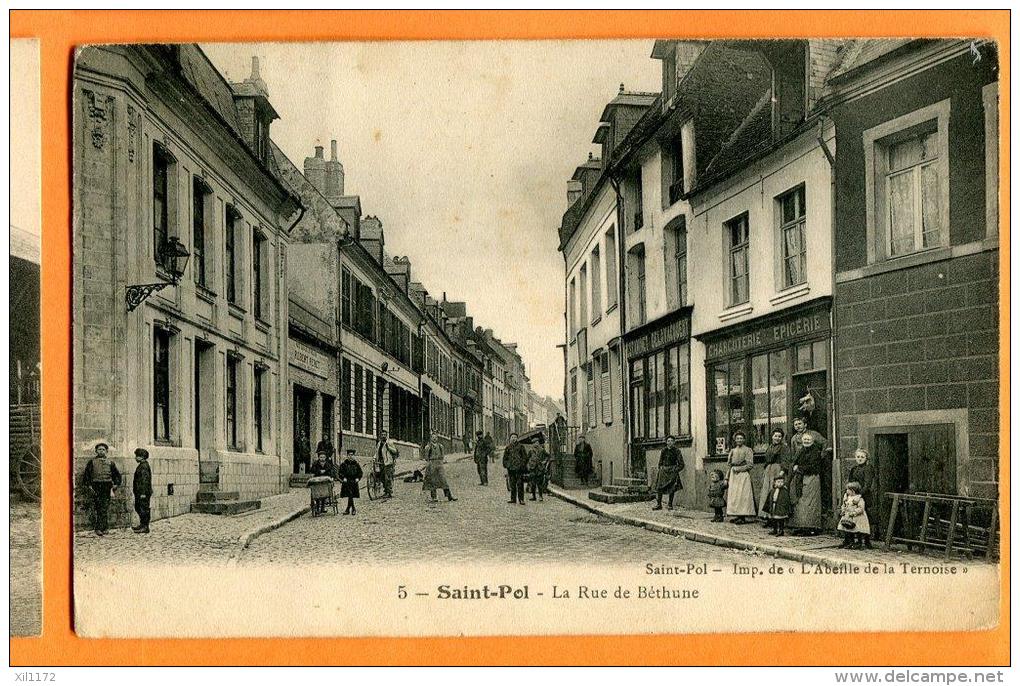 MNK-16 Saint-Pol-sur-Ternoise. La Rue De Béthune, Epicerie, TRES ANIME. Cachet 1909 - Saint Pol Sur Ternoise