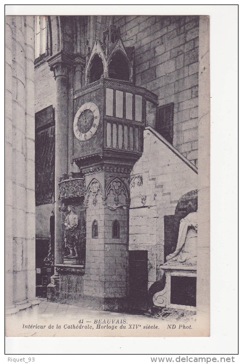 41 - BEAUVAIS - Intérieur De La Cathédrale, Horloge Du XIVé Siècle  - ND Phot. - Beauvais