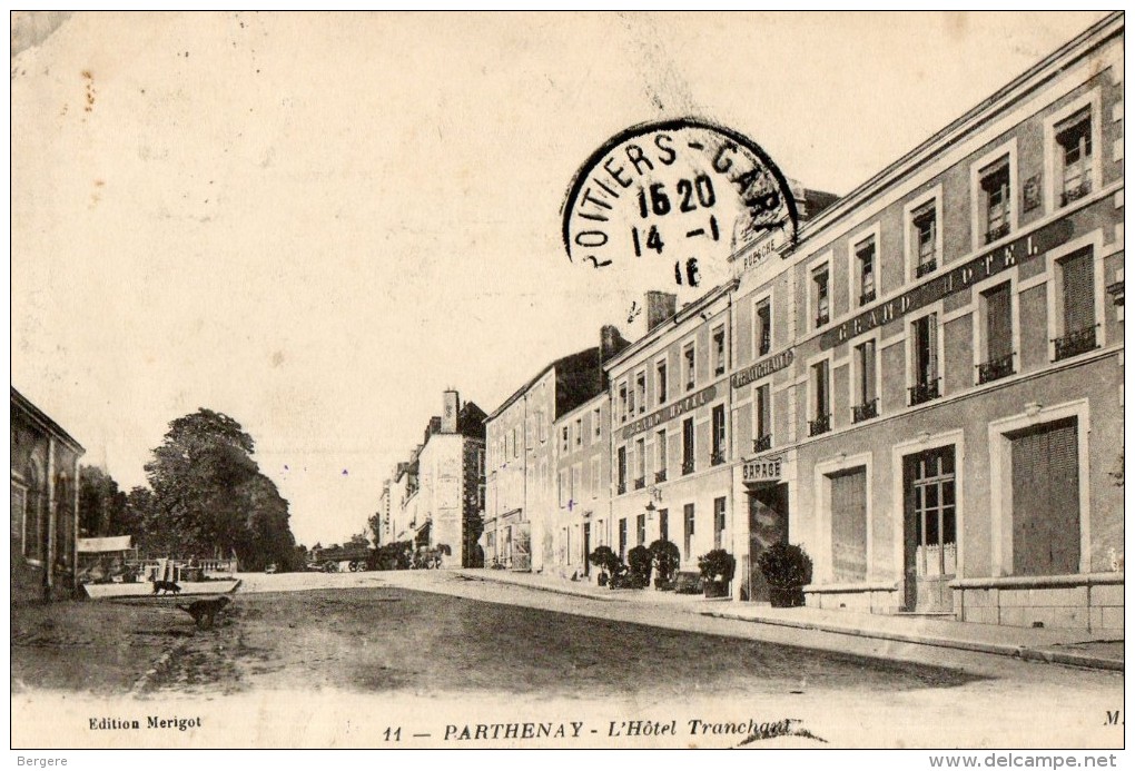 CPA PARTHENAY. Hotel Tranchant. Au Verso Cachet Centre De Tannage, Intendance , Chatellerault. Vois Scan. 19160. - Parthenay