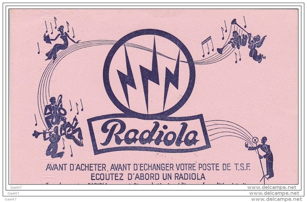 BUVARD  Réf-JP- Ww-N-769 (  Avec PUB  )   Ecoutez D'Abord Un  """"   RADIOLA  """ - Autres & Non Classés