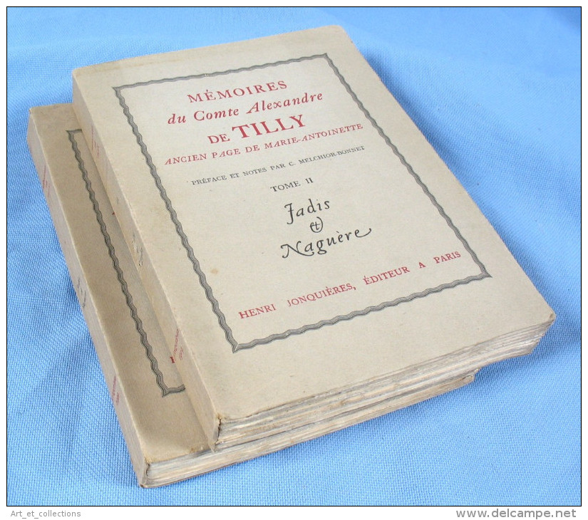 Mémoires Du Comte Alexandre De TILLY, Page De Marie-Antoinette / Jonquière éditeur En 1929 - Geschichte