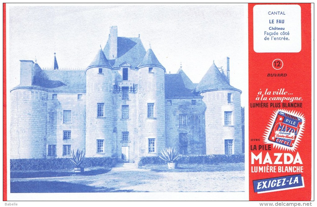 Buvard N° 12  MAZDA - CANTAL - Chateau LE FAU - Piles