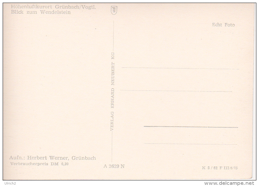 AK Höhenluftkurort Grünbach / Vogtland - Blick Zum Wendelstein (15550) - Vogtland