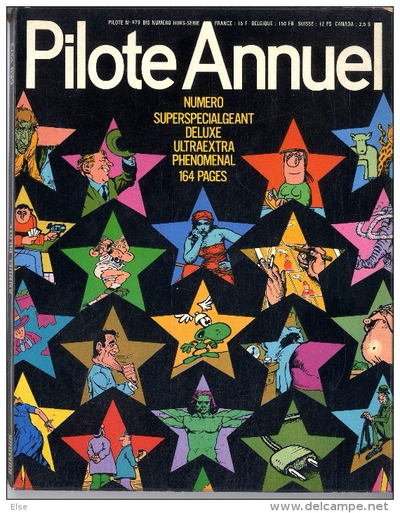 PILOTE ANNUEL  NOV 1972  -  164 PAGES - Pilote