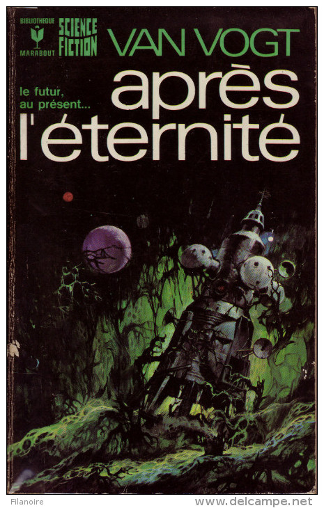 Alfred E. VAN VOGT Après L’éternité Marabout SF N°403 (1972) - Marabout SF