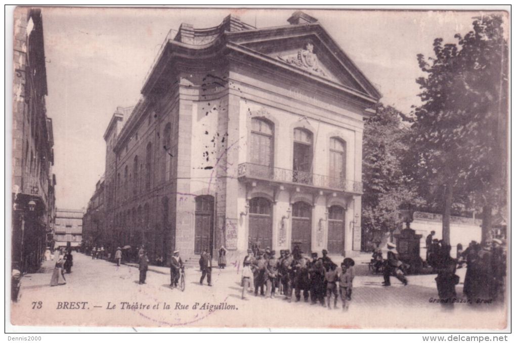 73- BREST - Le Théâtre Et La Rue D'Aiguillon -ed. Grand Bazar - Brest
