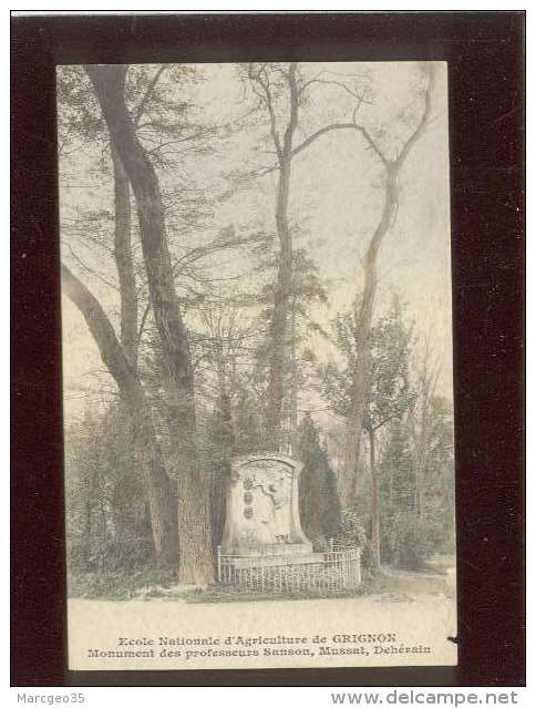 78 école Nationale D´agriculture De Grignon Monument Des Professeurs Sanson Mussat & Deherain édit. De L´école Couleur - Grignon