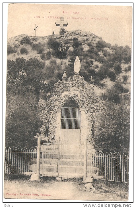 LAUTREC  La Grotte Et Le Calvaire  TTB écrite - Lautrec