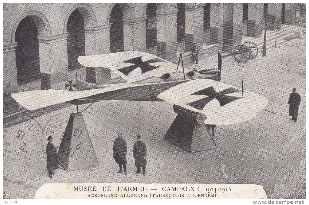 C P A---AVIATION---MUSSEE DE L'ARMEE---campagne 1914-1915--aéroplane Allemand--voir 2 Scans - Other & Unclassified