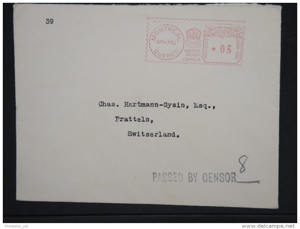 CANADA-Enveloppe De Montreal Pour La Suisse En 1940 Avec Censure Obli Mécanique    à Voir P6317 - Brieven En Documenten