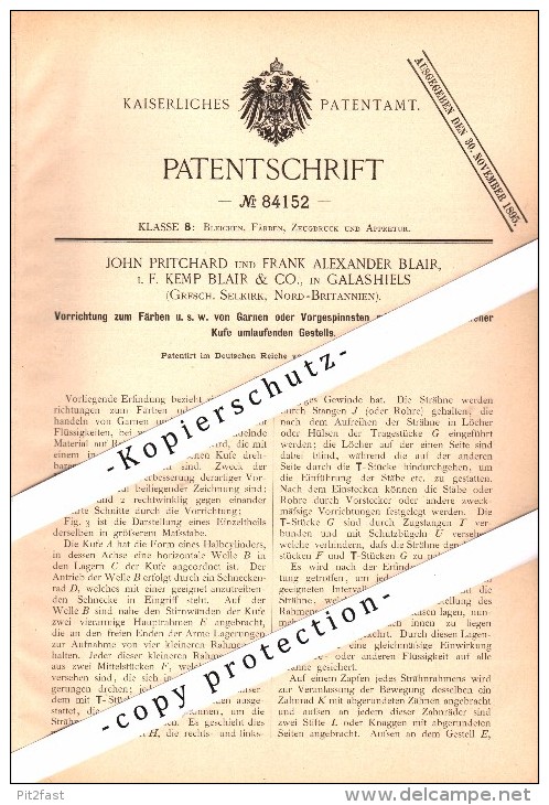 Original Patent - J. Pritchard Und F. Blair In Galashiels , Selkirk , Scotland , 1895 , Apparatus For Dyeing Yarn !!! - Selkirkshire