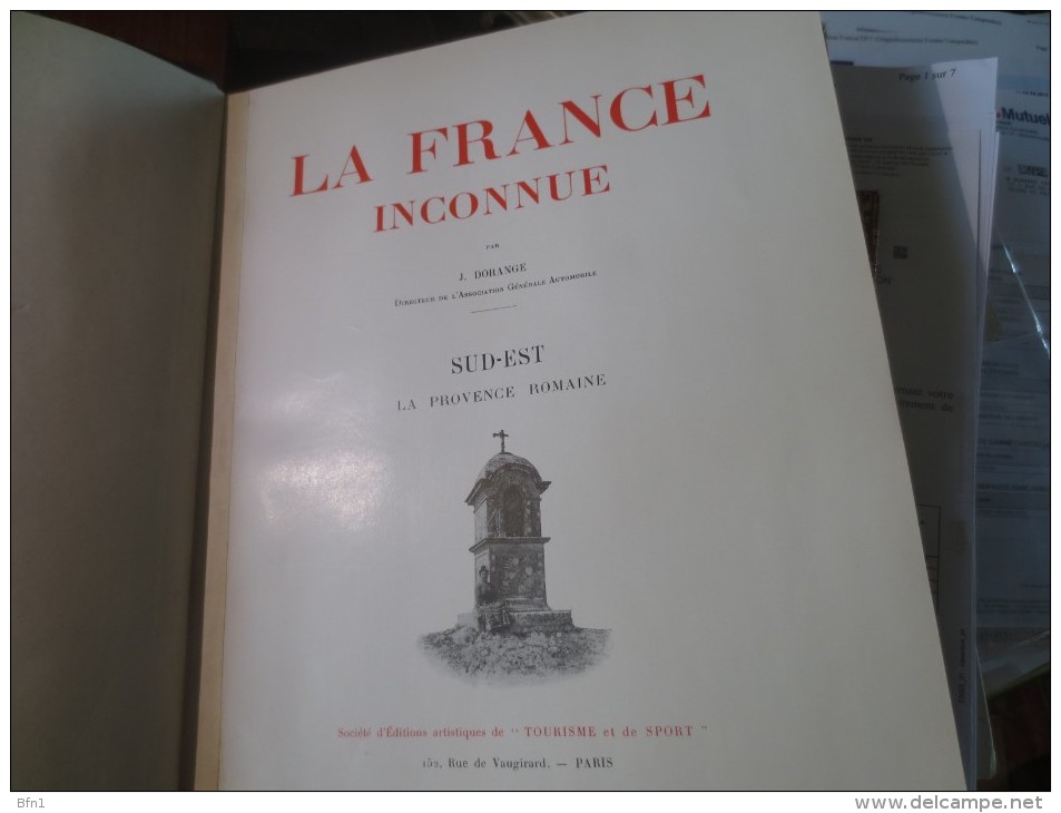 DORANGE (J.) Et Gustave DUPONT-FERRIER.- 1910- LA FRANCE INCONNUE * COUVERTURE CUIR - Geschiedenis & Kunst