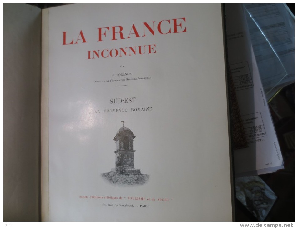 DORANGE (J.) et Gustave DUPONT-FERRIER.- 1910- LA FRANCE INCONNUE * COUVERTURE CUIR