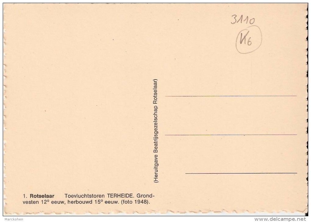 ROTSELAAR (3110) :  Toevluchtstoren TERHEIDE. Grondvesten 12° Eeuw, Herbouwd 15° Eeuw (foto 1948). CPSM. - Rotselaar