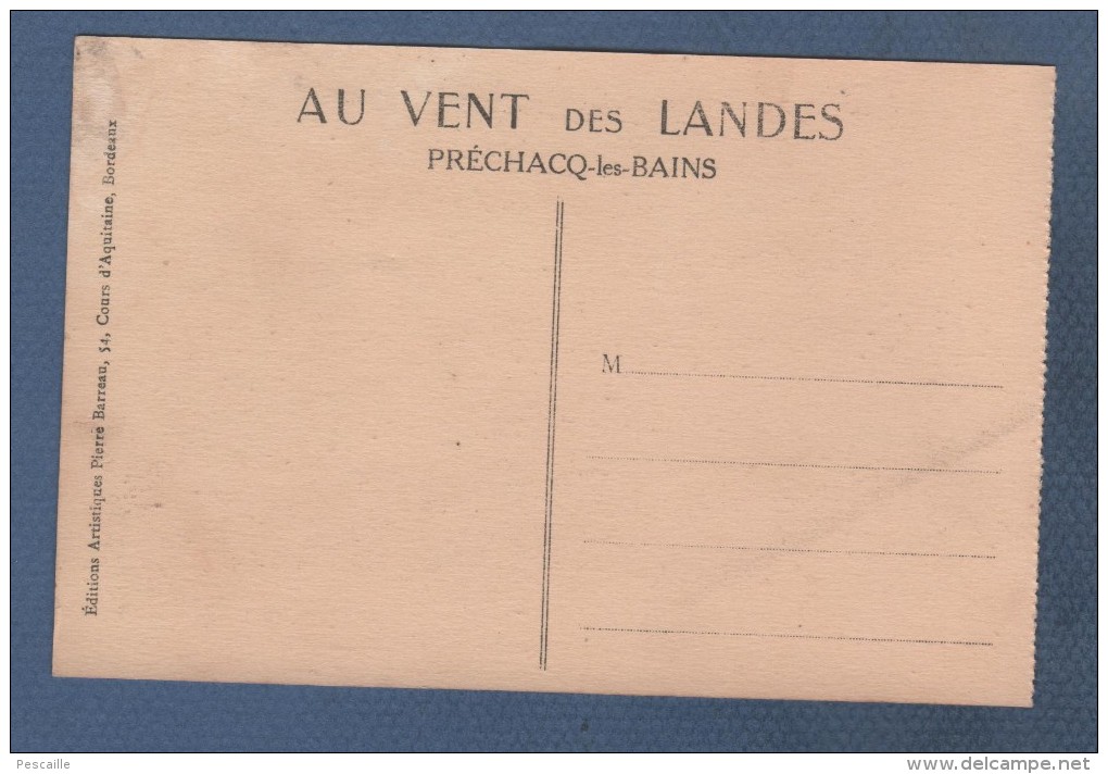 40 LANDES - CP PRECHACQ LES BAINS - BORDS DE L´ADOUR - PARC DE L´ETABLISSEMENT THERMAL - EDITIONS PIERRE BARREAU N°4 - Andere & Zonder Classificatie