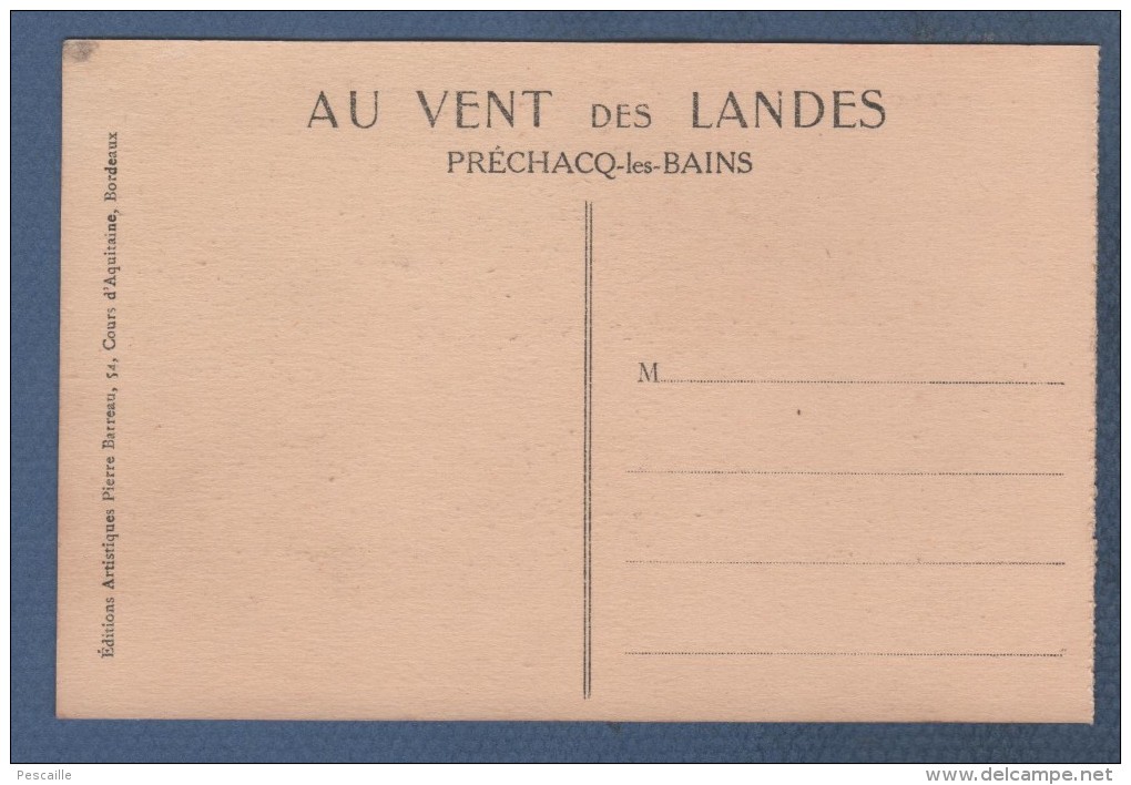 40 LANDES - CP ANIMEE PRECHACQ LES BAINS - PASSERELLE RELIANT LES DEUX ETABLISSEMENTS - EDITIONS PIERRE BARREAU N°5 - Andere & Zonder Classificatie