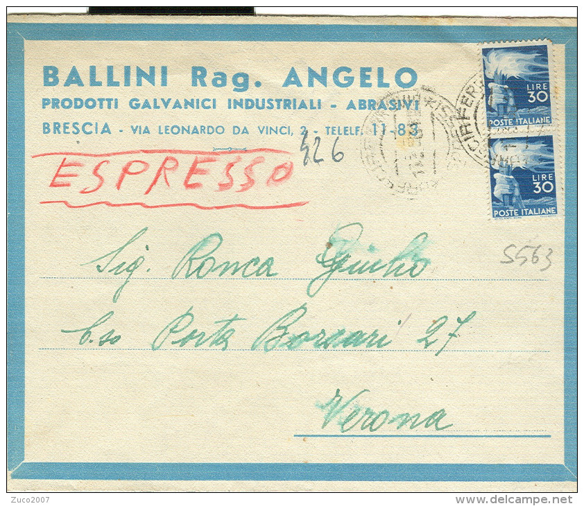 DEMOCRATICA £.30+30,S 563, IN TARIFFA LETTERA ESPRESSO,1950, TIMBRO POSTE BRESCIA, VERONA, BALLINI BRESCIA - 1946-60: Storia Postale