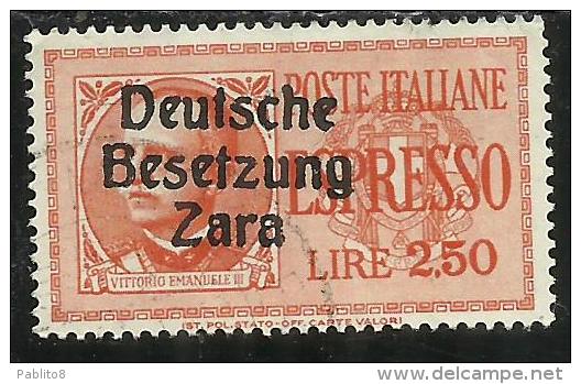 ZARA OCCUPAZIONE TEDESCA GERMAN OCCUPATION 1943 ESPRESSO SPECIAL DELIVERY LIRE 2,50 USATO USED OBLITERE´ - Duitse Bez.: Zara