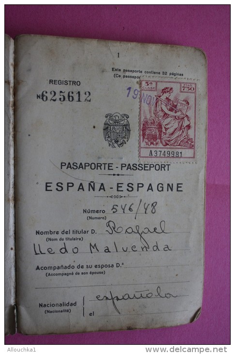 PASSPORT 1948 PASAPORTE ESPANA ESPAGNE DOCUMENTO HISTÓRICO+VIGNETTE VISA FISCAUX 900fr MINISTERE AFFAIRES ETRANGERE - Documentos Históricos