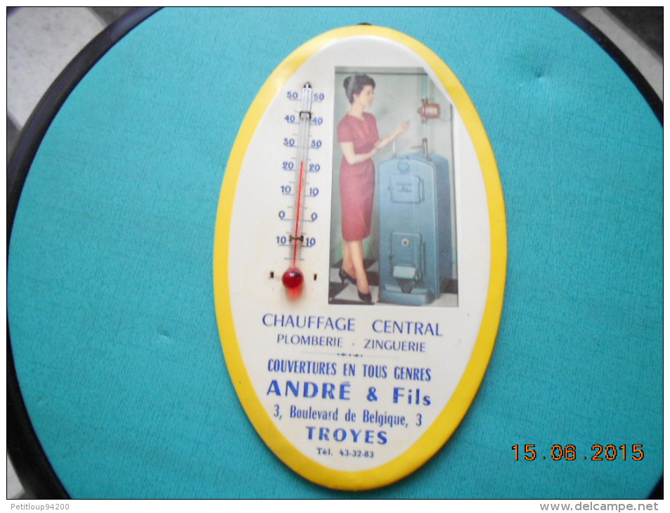 GLACOIDE/THERMOMETRE  PUBLICITAIRE  ANDRE & FILS  Chauffage Central  Plomberie Zinguerie  TROYES - Autres & Non Classés