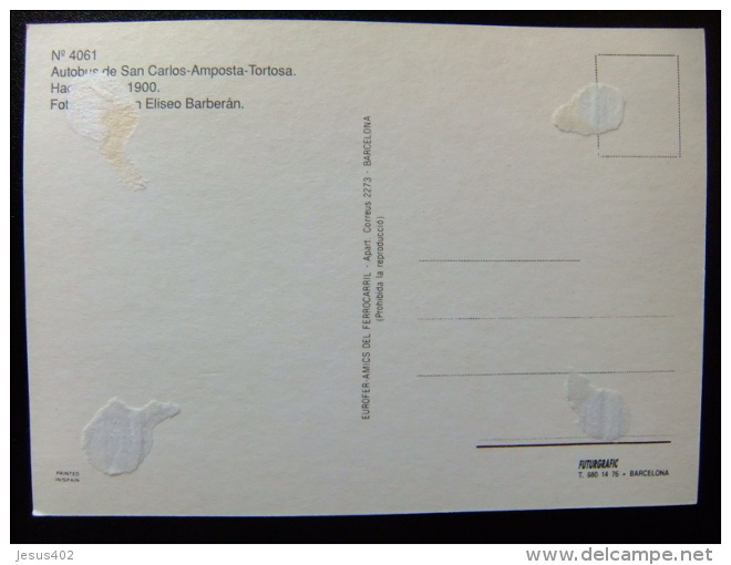 POSTAL  AÑO 1900 AUTOBUS DE SAN CARLOS / AMPOSTA / TORTOSA - POSTAL BUS YEAR 1900 SAN CARLOS / AMPOSTA / TORTOSA - Autobús & Autocar
