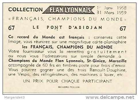 CHROMOS FLAN LYONNAIS - FRANCAIS, CHAMPIONS DU MONDE. - CONSTRUCTION PORT D'ABIDJAN. - Autres & Non Classés