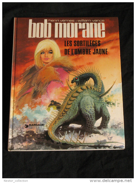 Bob Morane Les Sortilèges De L'ombre Jaune Dargaud EO Vernes Vance 1976 - Bob Morane