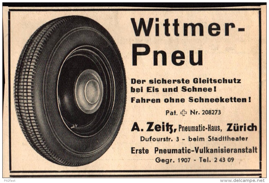 Original Werbung - 1939 -  Wittmer - Pneu , A. Zeitz In Zürich , Reifen , Reifenhandel , Vulkanisierung !!! - Voitures