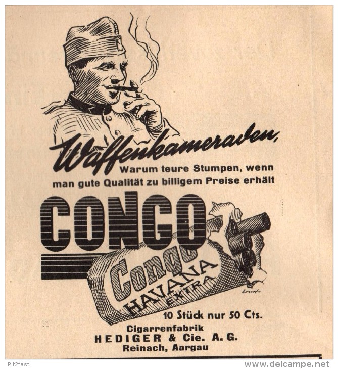 Original Werbung - 1939 - CONGO Für Waffenkameraden , Hediger & Cie In Reinach , Aargau , Zigarren !!! - 1939-45