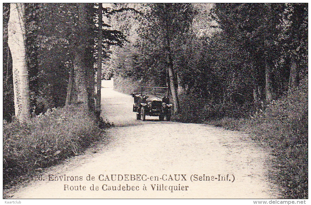 Environs De Caudebec-en-Caux: OLDTIMER AUTOMOBILE / TACOT - Route De Caudebec à Villequier  - (Seine-Inf., France) - Toerisme