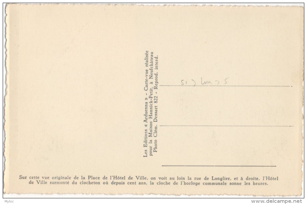 Neufchâteau. La Place De L'Hôtel De Ville Et La Rue De Longlier - Neufchâteau