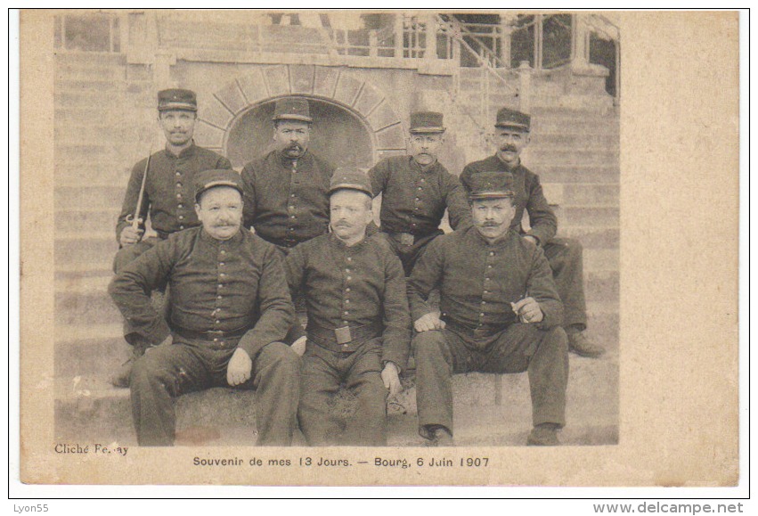 Souvenir De Mes 13 Jours Bourg 6 Juin 1907 - Autres & Non Classés