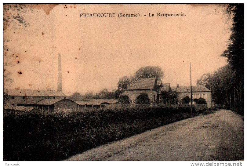 80 - FRIAUCOURT  - La Briqueterie - Ham