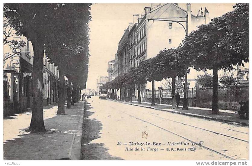 93 NOISY LE SEC - L'arrêt Du TRAM - Rue De La Forge - CPA - Seine St Denis - Noisy Le Sec